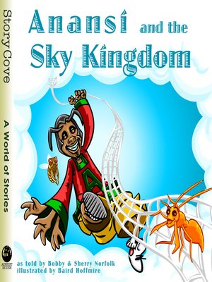 cover image of Anansi and the Sky Kingdom